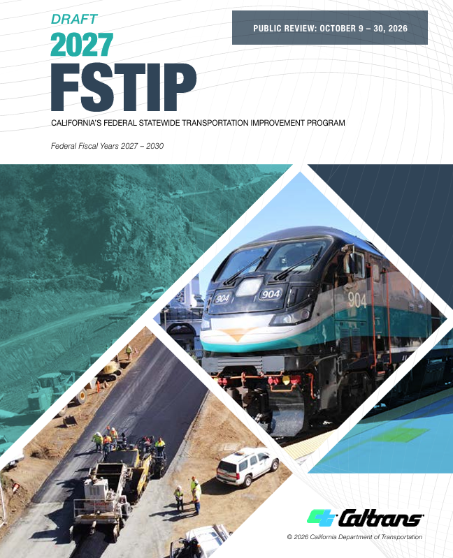 Draft 2027 FSTIP California's Federal Statewide Transportation Improvement Program